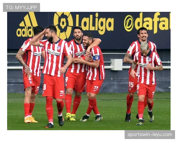 科雷亚状态稳步攀升,马竞传奇开启崭新篇章 科雷亚状态稳步攀升,马竞传奇开启崭新篇章