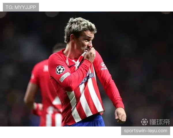 马竞中场力挺格里兹曼，全队凝聚力彰显争冠雄心